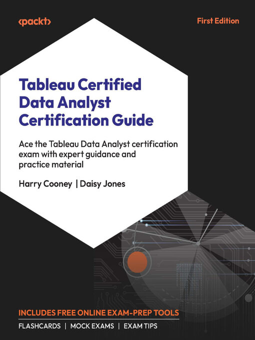 Title details for Tableau Certified Data Analyst Certification Guide by Harry Cooney - Available